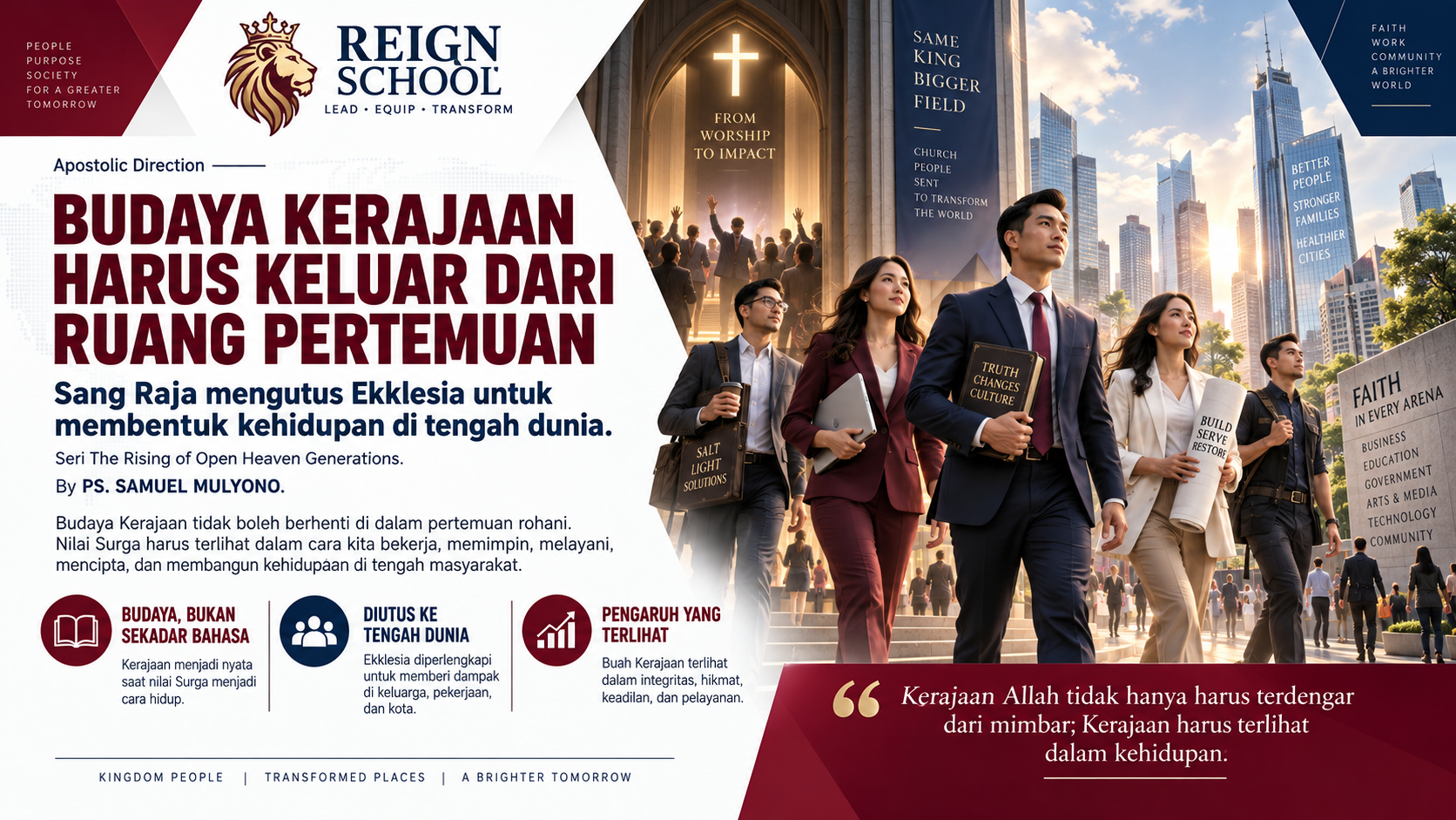 Budaya Kerajaan Harus Keluar dari Ruang Pertemuan: Sang Raja Mengutus Ekklesia untuk Membentuk Kehidupan di Tengah Dunia.